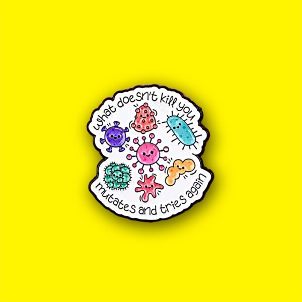 Mutates And Tries Again Pin