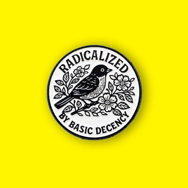 radicalised by basic decency