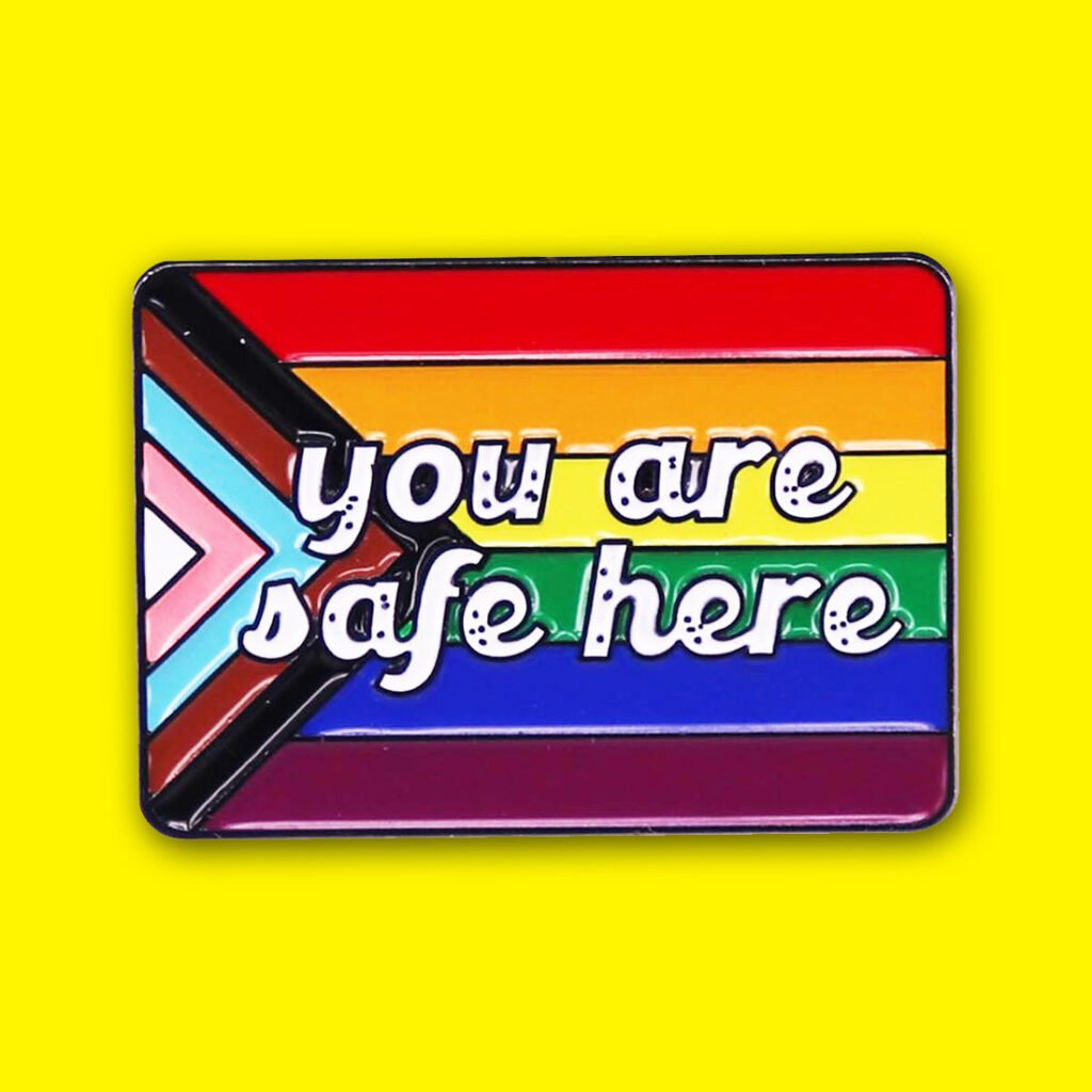 you are safe here pin