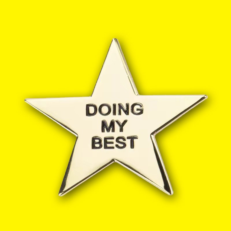 Doing My Best Pin